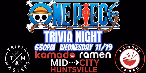 One Piece Trivia Night at Kamado Ramen Mid City!