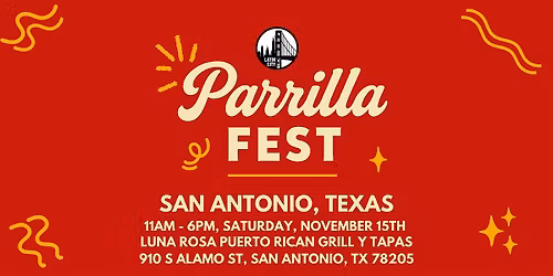 Parrilla fest in San Antonio - Family Friendly