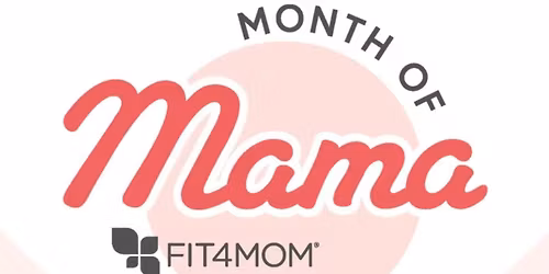 Month of mama celebration class