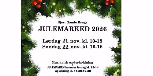 Julemarked 2026 Bjert Gamle Brugs