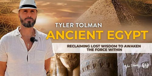 ANCIENT EGYPT: Reclaiming Lost Wisdom - November 2026 - Melbourne