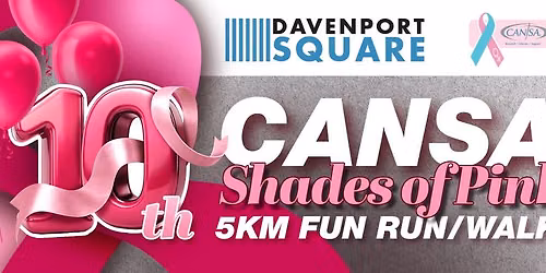 10th Annual CANSA Shades of Pink 5KM Fun Run\/Walk