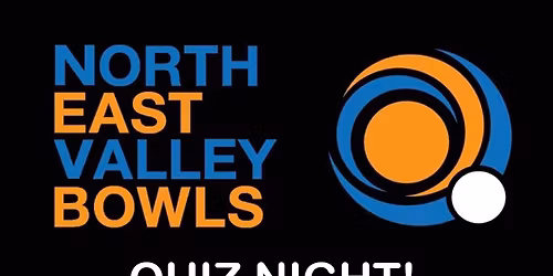 North East Valley Bowls Club - Quiz Night Fundraiser!