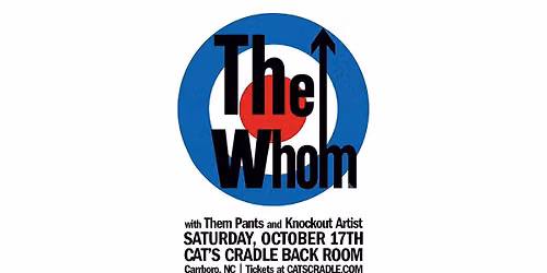 The Whom \u2013 with Them Pants & Knockout Artist