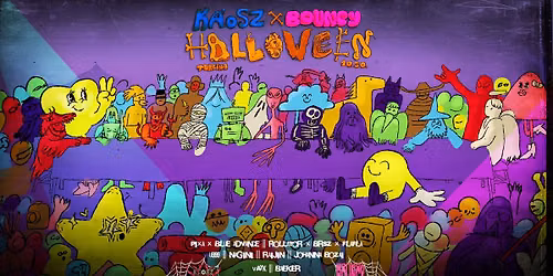 K\u00c1OSZ X BOUNCY HALLOWEEN \ud83c\udf83