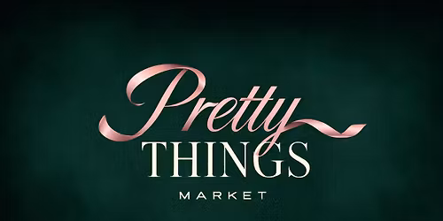 Pretty Things Market | Mother\u2019s Day Shopping Event