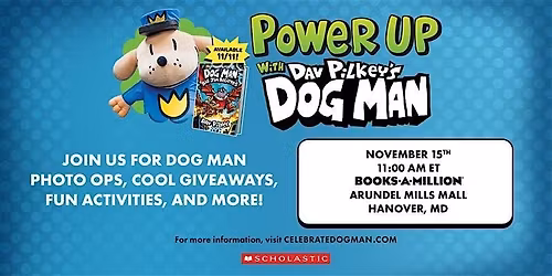 Meet Dog Man at BAM! Arundel Mills Mall