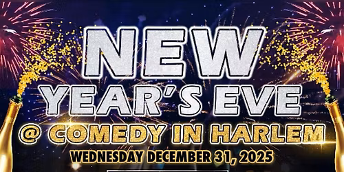 New Year's Eve at Comedy In Harlem