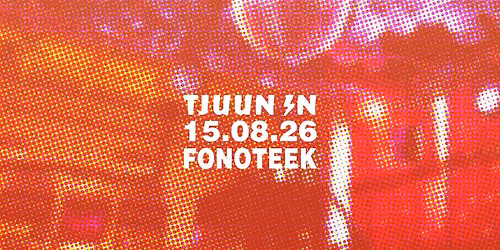 Tjuun In @Fonoteek