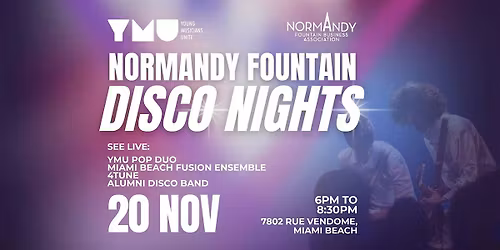 Nov 20 Disco Night at Normandy Fountain with Young Musicians Unite!