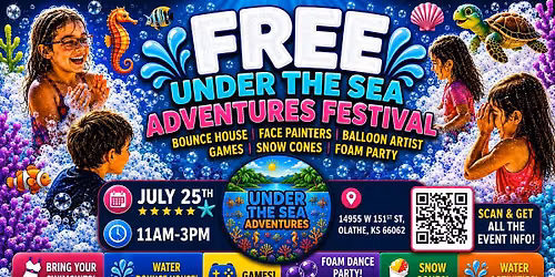 Under the Sea Adventures - a FREE Community Festival! — Hy-Vee (14955 W 151st St, Olathe, KS)