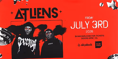 ATLIENS @ Skydeck 