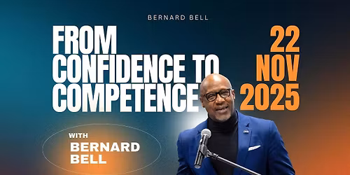 Confidence to Competence: Mastering Presence in Every Part of Your Life