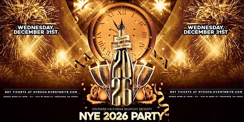 SCN: New Year's Eve 2026 Party 21+ in Torrance, CA! (NYE Celebration)