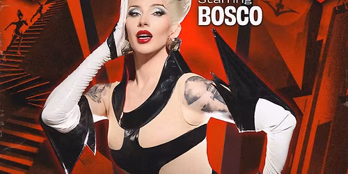 Bosco - The Marvelous Miss Gender at The Complex - Rockwell