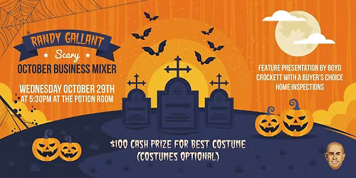 RANDY GALLANT SCARY OCTOBER BUSINESS MIXER