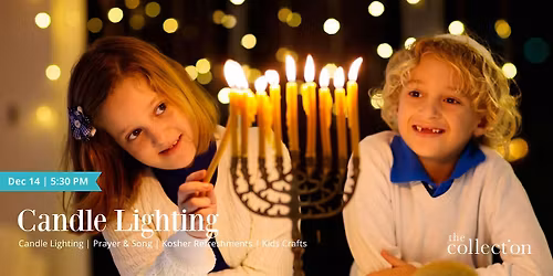 Candle Lighting at The Collection