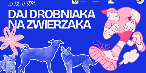 \u015awi\u0105teczny Bieg Charytatywny dla Zwierz\u0105t! Zoomies x Psikawka x La Fauna