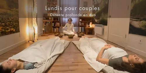 Lundis pour couples : D\u00e9tente profonde en duo
