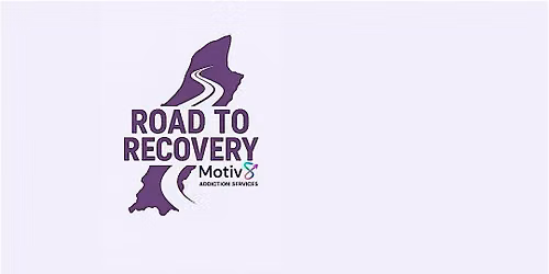Road to Recovery Walk bought to you by Motiv8 Addiction Services 2026