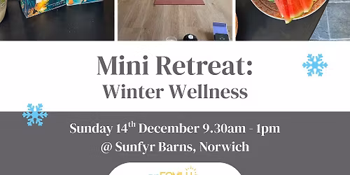 Mini Retreat: Winter Wellness