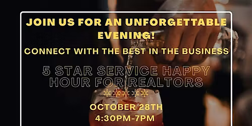 5 Star Service Realtor Happy Hour