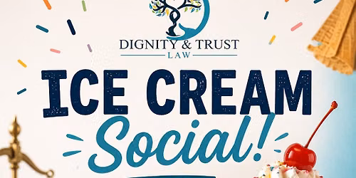 \ud83c\udf66 Ice Cream Social at Dignity & Trust Law \ud83c\udf66