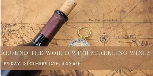 Around the World with Sparkling Wines