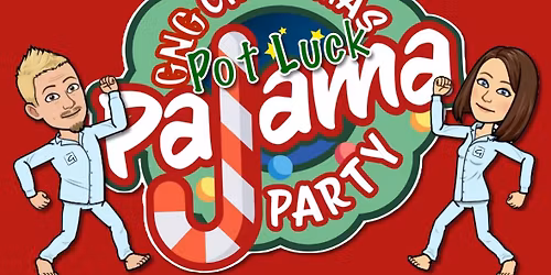 GNG Christmas Pot Luck Pajama Party