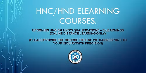 Upcoming HNC\u2019s & HND\u2019s Qualifications \u2013 eLearning courses