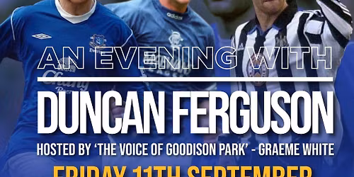 An Evening with Duncan Ferguson