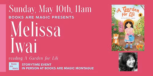 In-Store: Storytime w\/ Melissa Iwai: A Garden for Lili