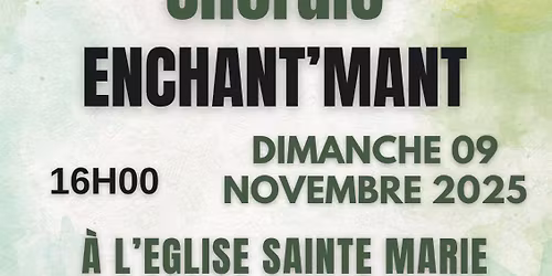 Concert Chorale Enchant'Mant \u00e0 Hagetmau 