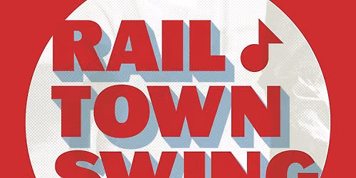 Railtown Swing