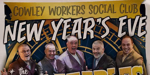 New Year's Eve @ Cowley Workers Social Club