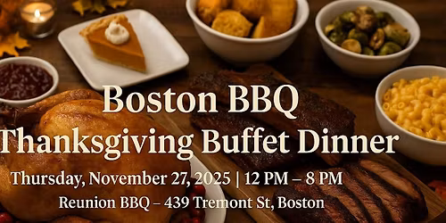 Boston BBQ Thanksgiving Buffet Dinner