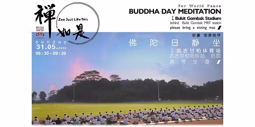 Buddha Day Meditation   \u4f5b\u9640\u65e5\u9759\u5750