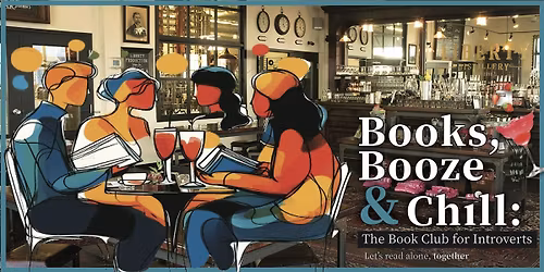 Books, Booze & Chill @ The Liberty Distillery: The Book Club for Introverts