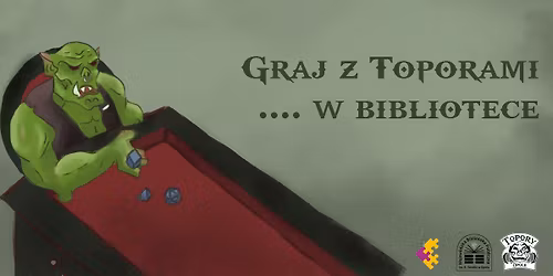 Graj z Toporami w bibliotece!