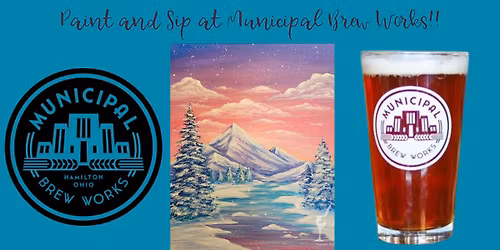 Paint and Sip at Municipal Brew Works \u2013 Hamilton, December 10th