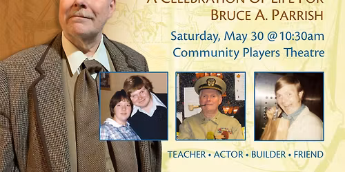 The World of Bruce - A Celebration of Life for Bruce Parrish