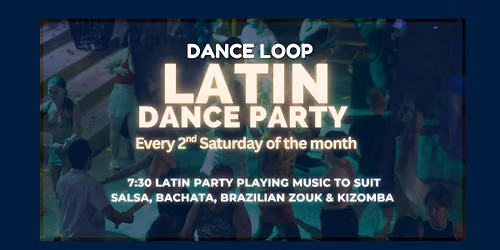 Dance Loop - Monthly Latin Social