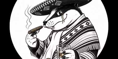 Mexican Feast - with El Gringo Badger
