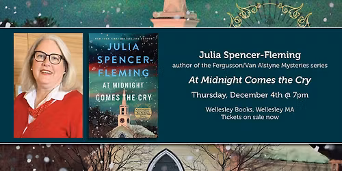 Julia Spencer-Fleming presents "At Midnight Comes the Cry"