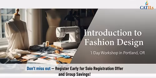 Introduction to Fashion Design \u2013 1 Day Workshop in Portland, OR