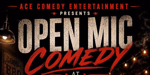 Comedy Open Mic at Hog Shack Hosted by Ace Jackson