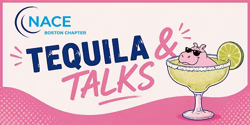 NACE Boston: Tequila and Talks