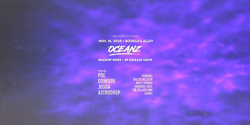 Oceanz Shadow Work EP Release party 