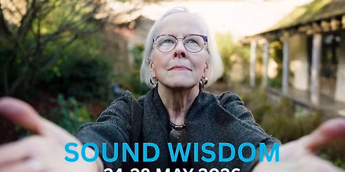 Sound Wisdom Retreat with Chlo\u00eb Goodchild