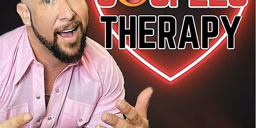 Couples Therapy: A Relationship-Themed Comedy Show \u2022 21+